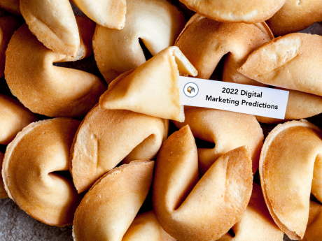fortune cookie saying 2022 digital marketing predictions